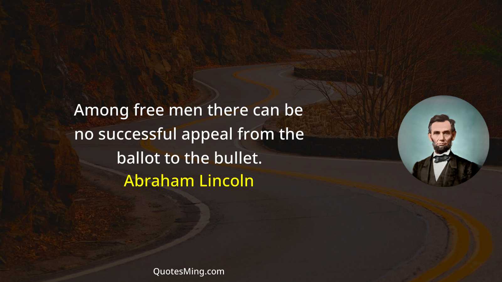 Among free men there can be no successful appeal from