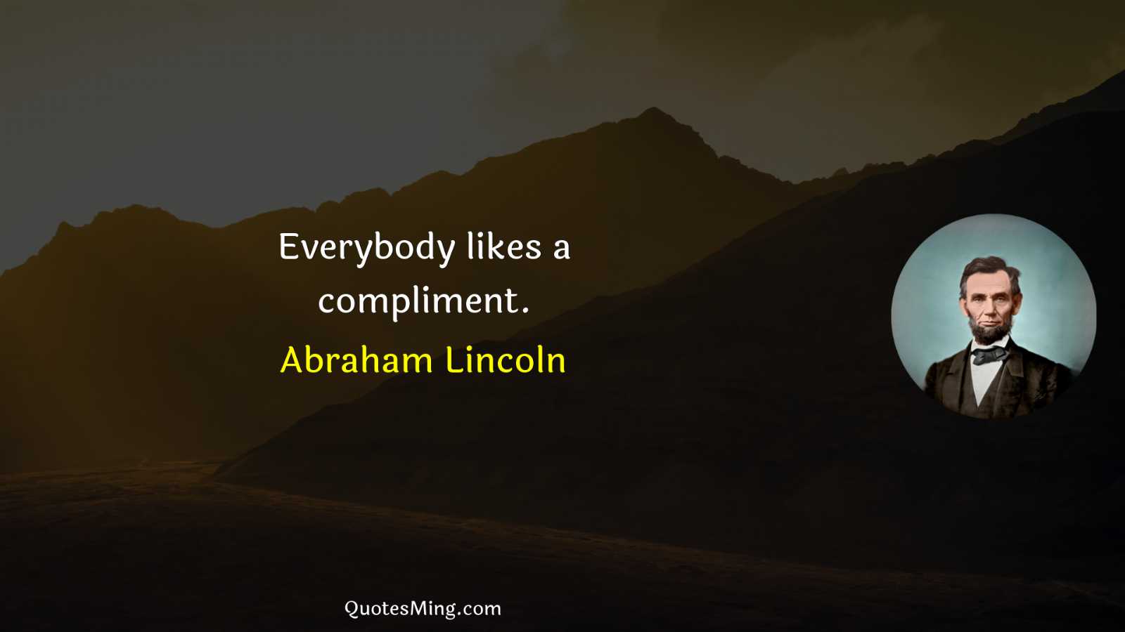 Everybody likes a compliment