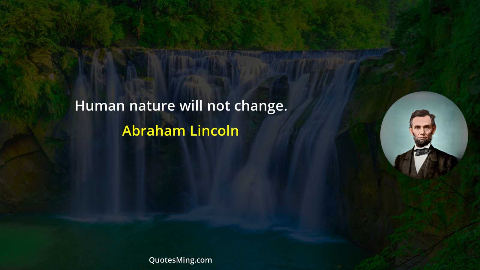 Human nature will not change