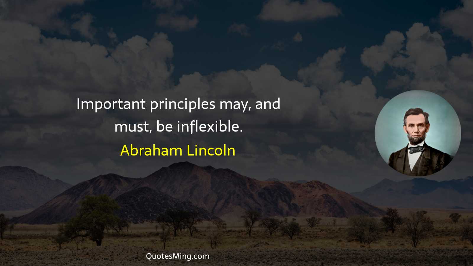 Important principles may and must be inflexible