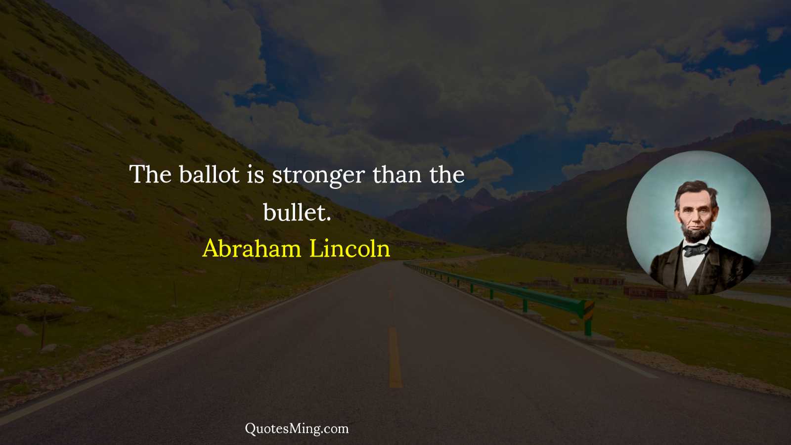 The ballot is stronger than the bullet