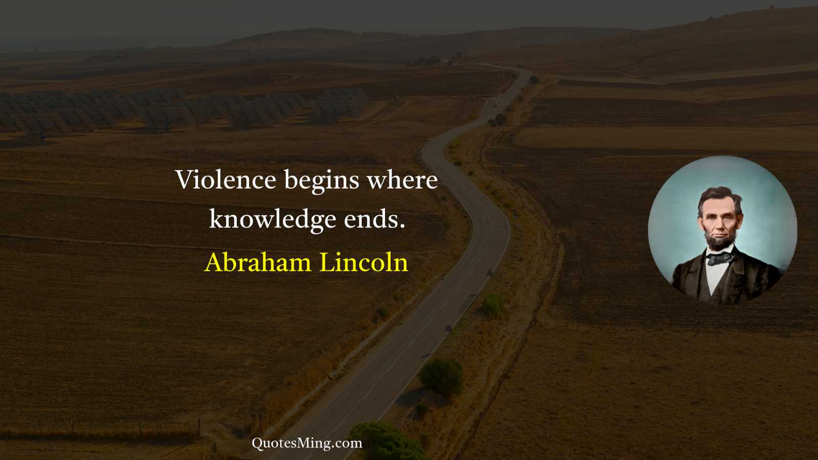 Violence begins where knowledge ends