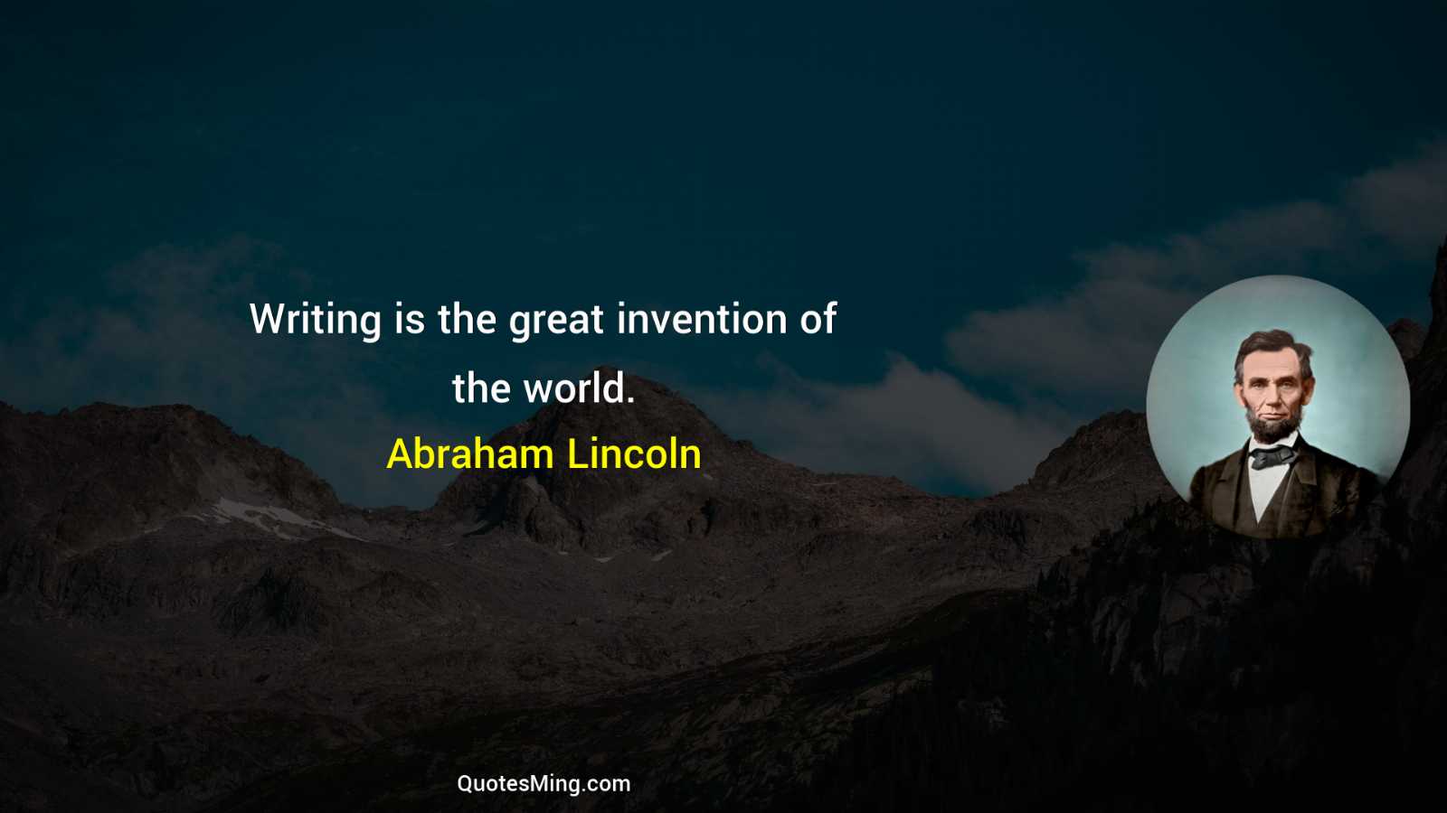 Writing is the great invention of the world