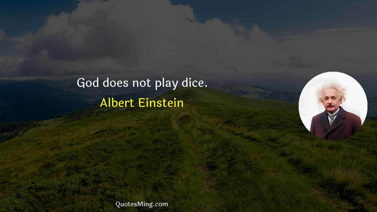 God does not play dice