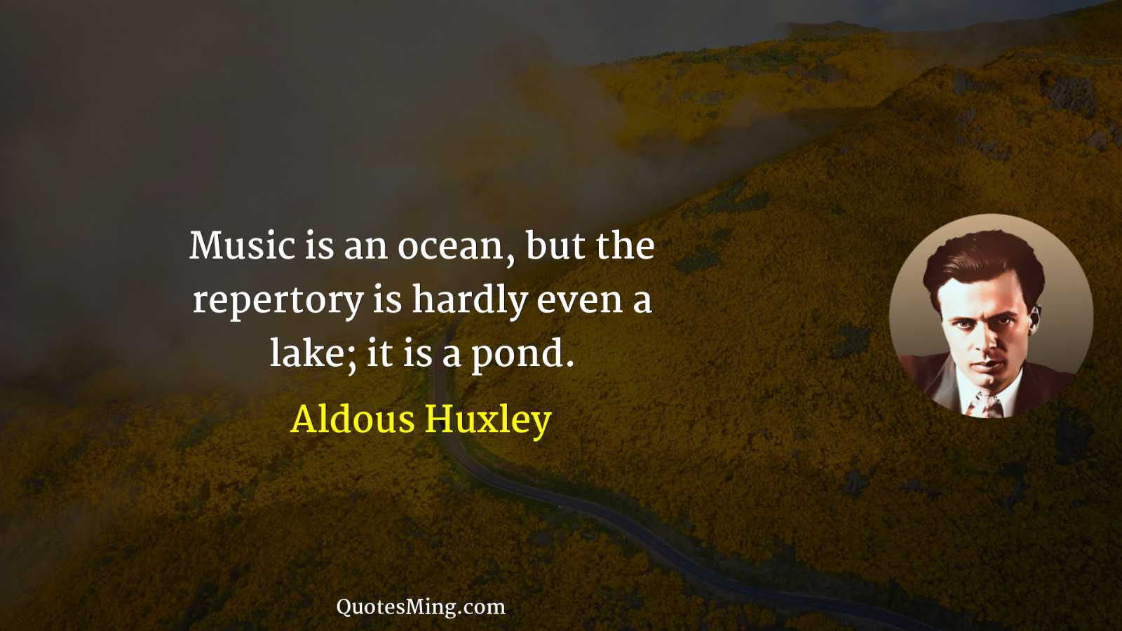 Music is an ocean but the repertory is hardly even