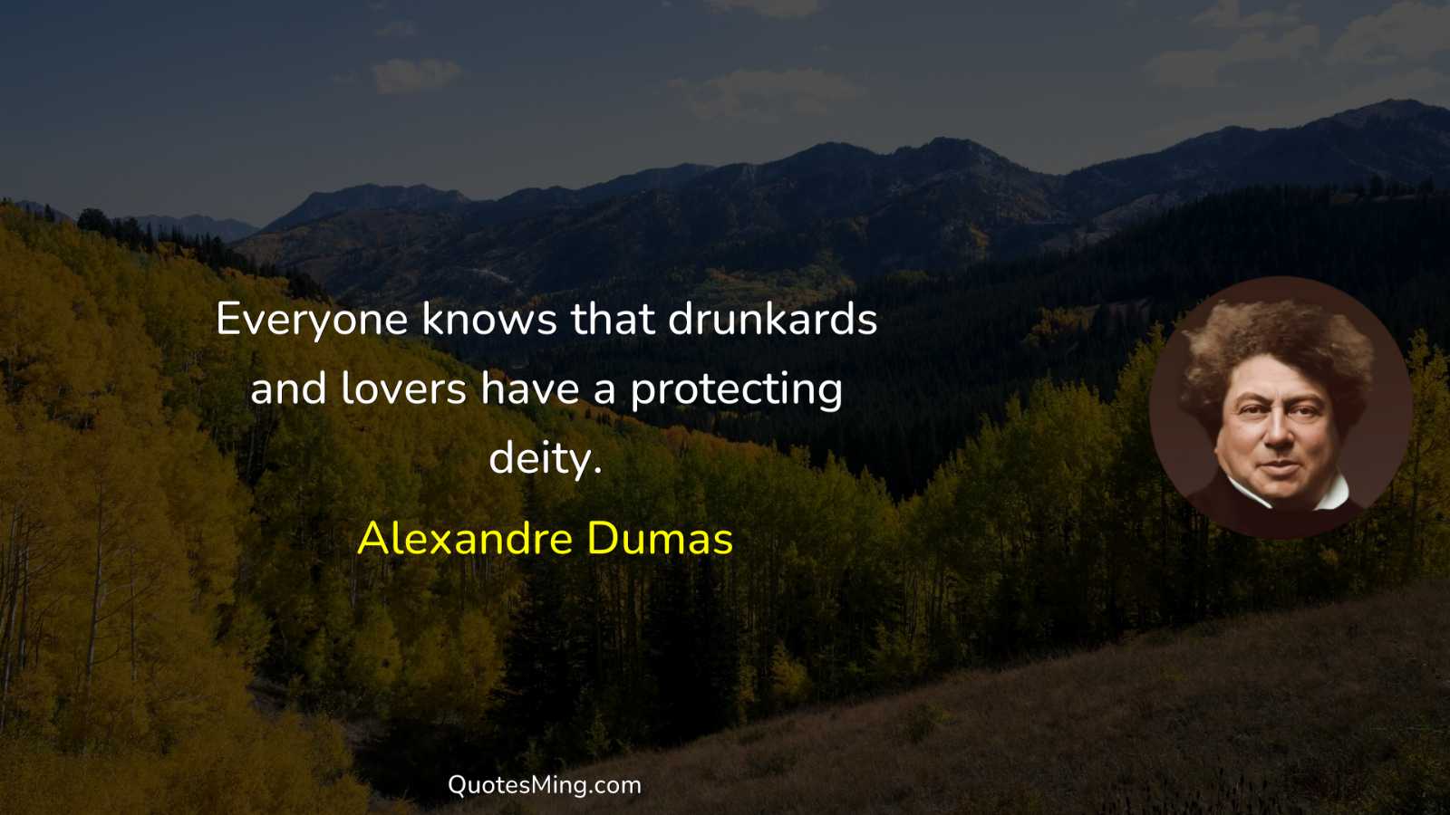 Everyone knows that drunkards and lovers have a protecting deity