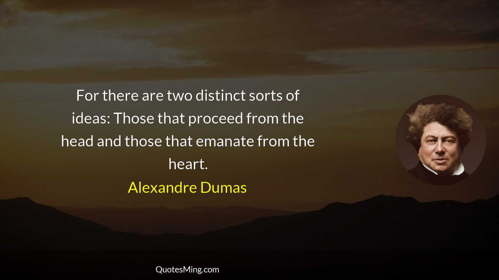 For there are two distinct sorts of ideas: Those that