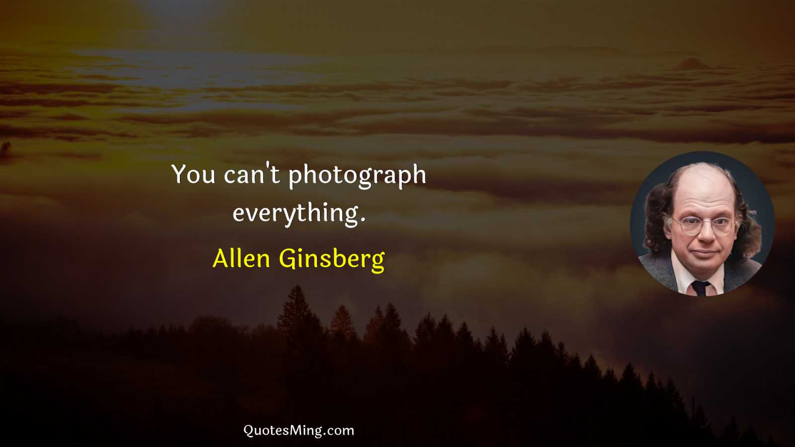 You can't photograph everything