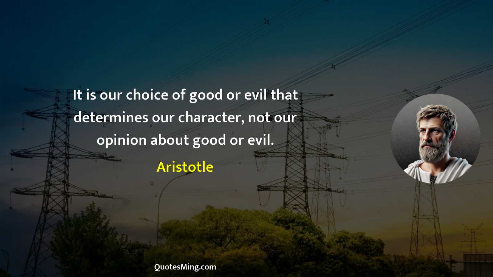 It is our choice of good or evil that determines