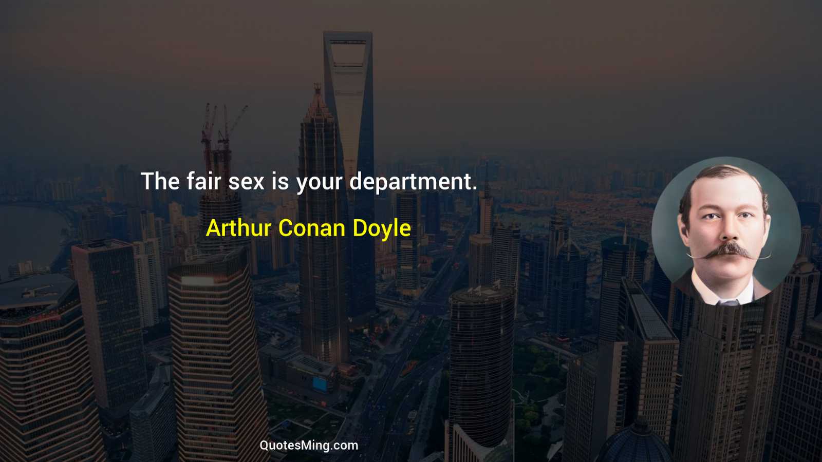 The fair sex is your department