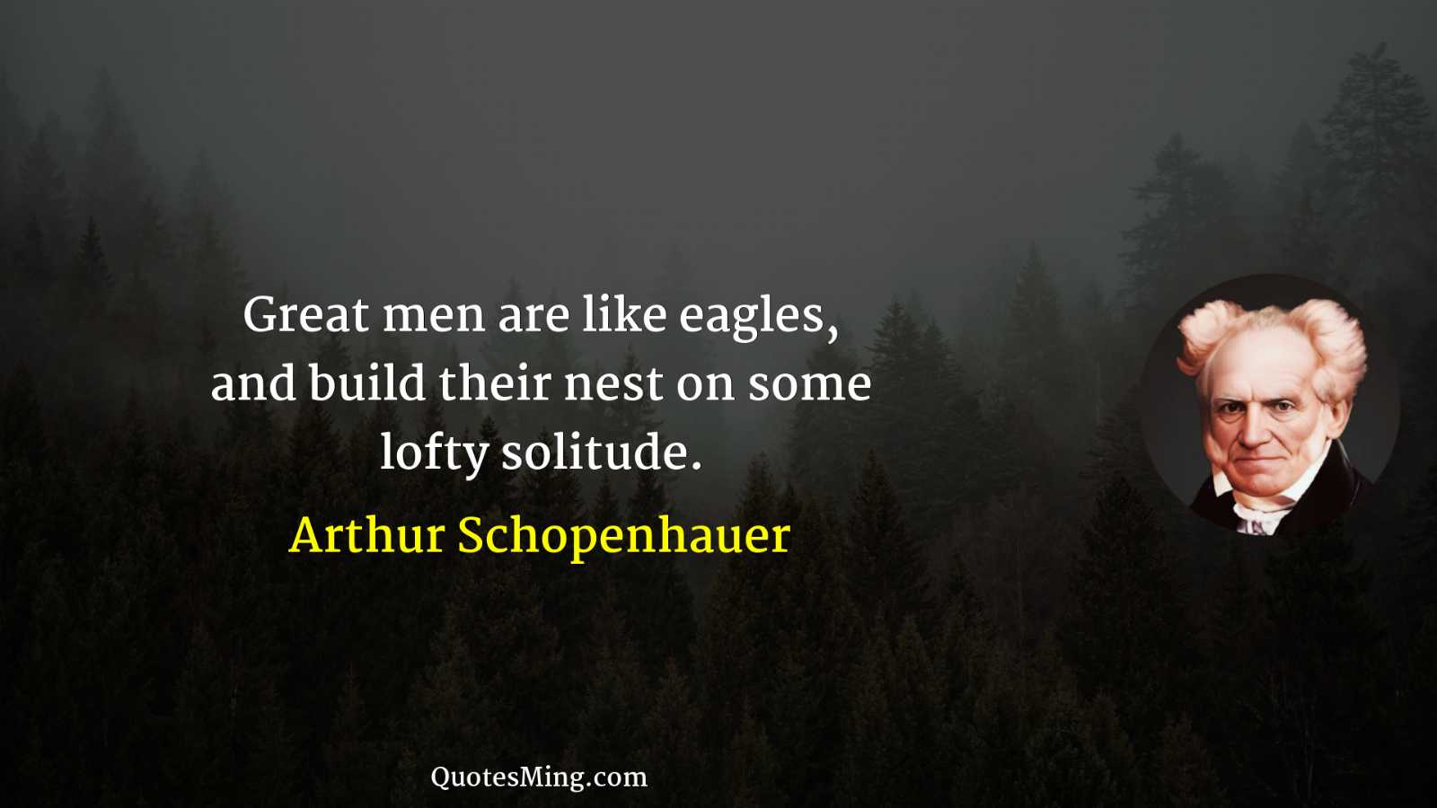 Great men are like eagles and build their nest on