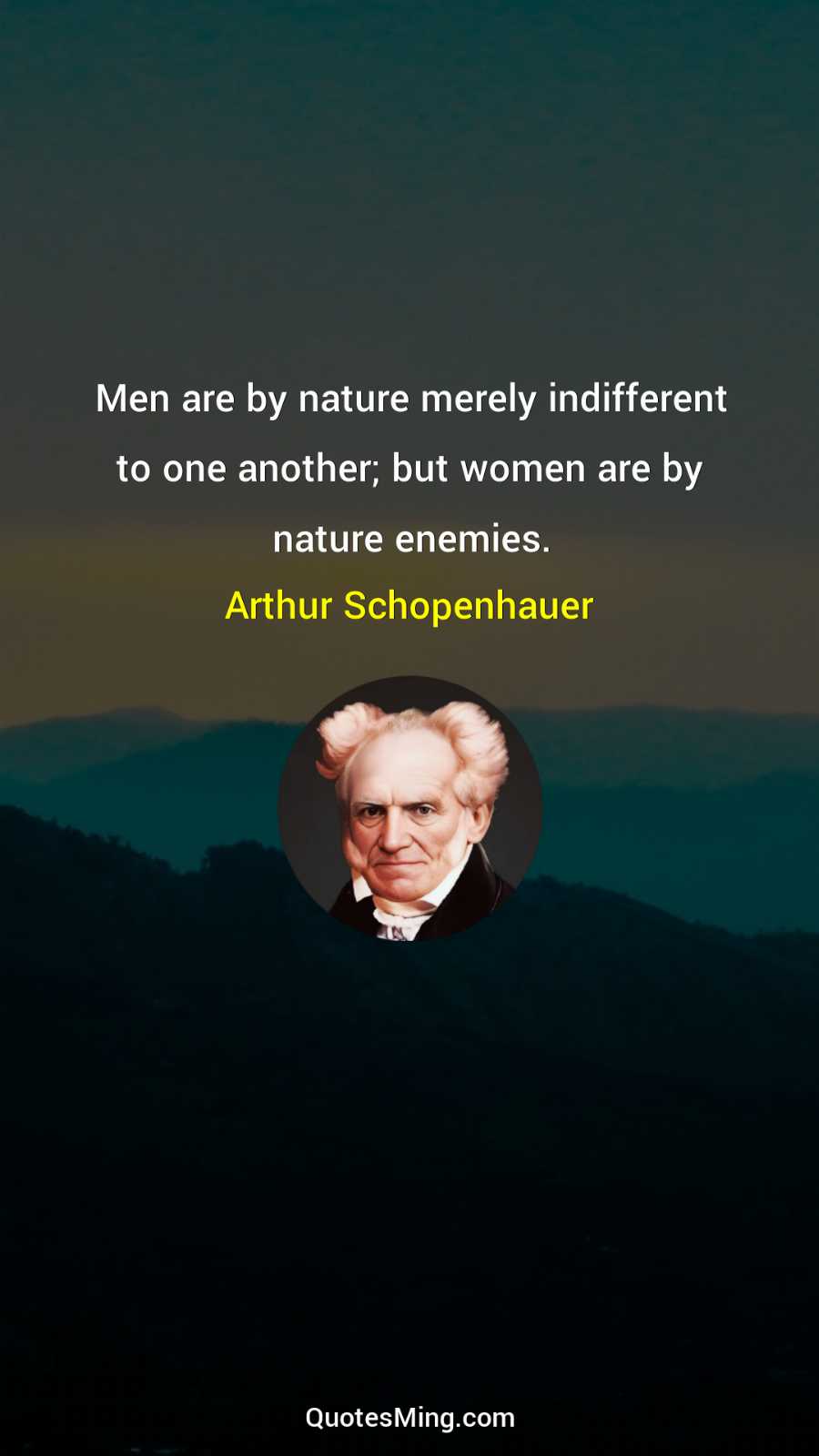 Men are by nature merely indifferent to one another; but