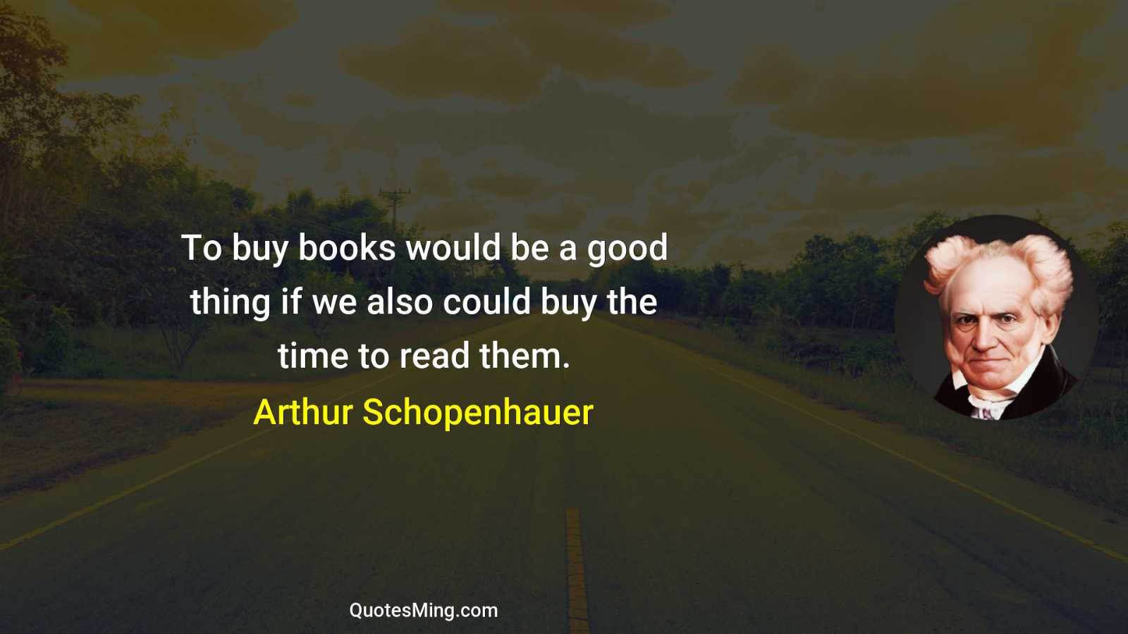 To buy books would be a good thing if we