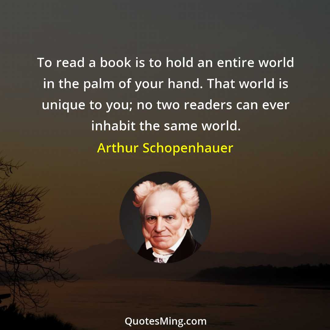 To read a book is to hold an entire world