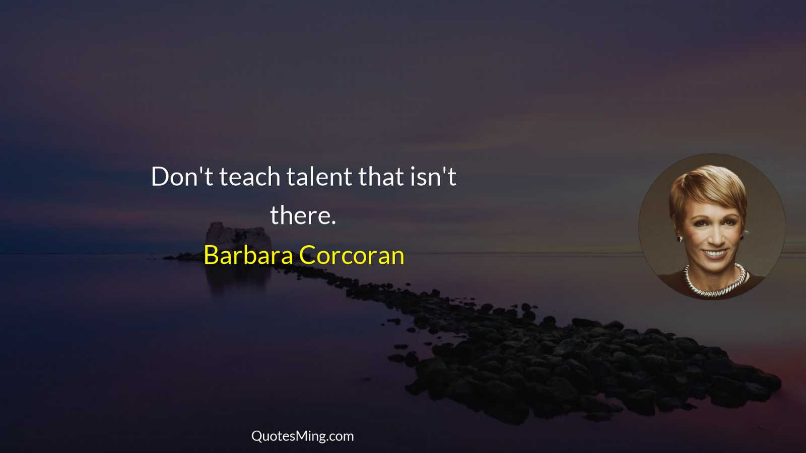 Don't teach talent that isn't there