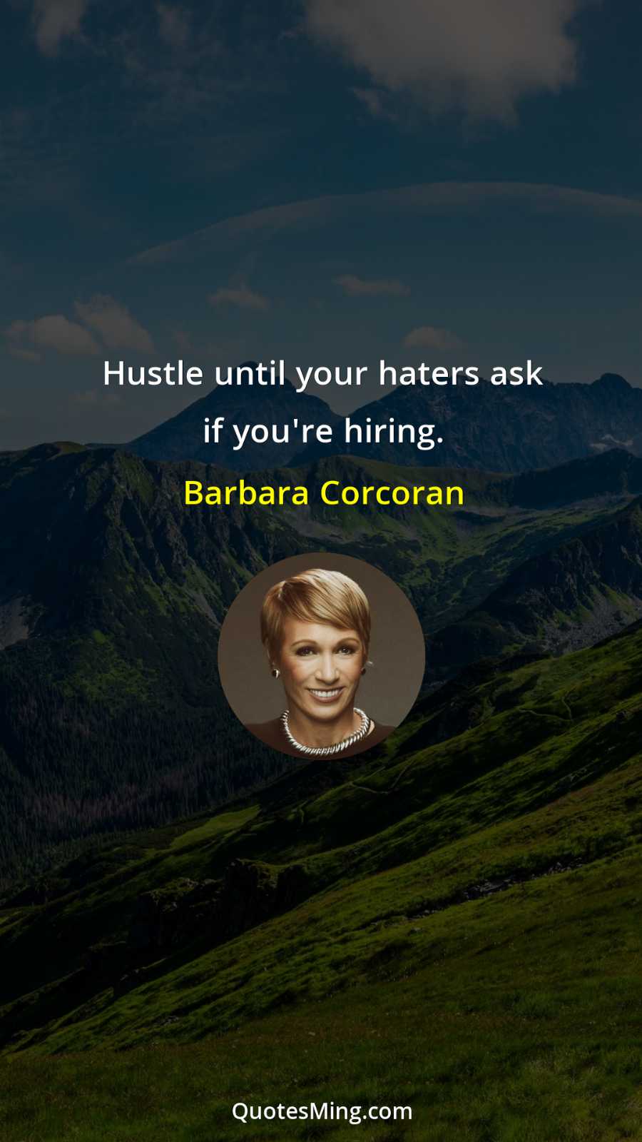 Hustle until your haters ask if you're hiring