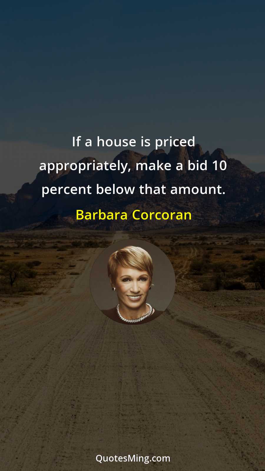 If a house is priced appropriately make a bid 10