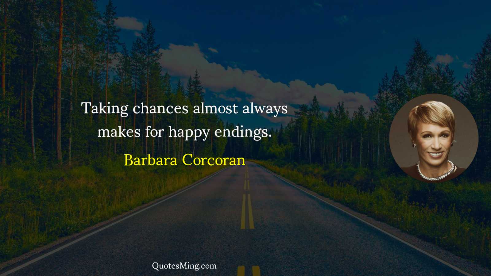 Taking chances almost always makes for happy endings