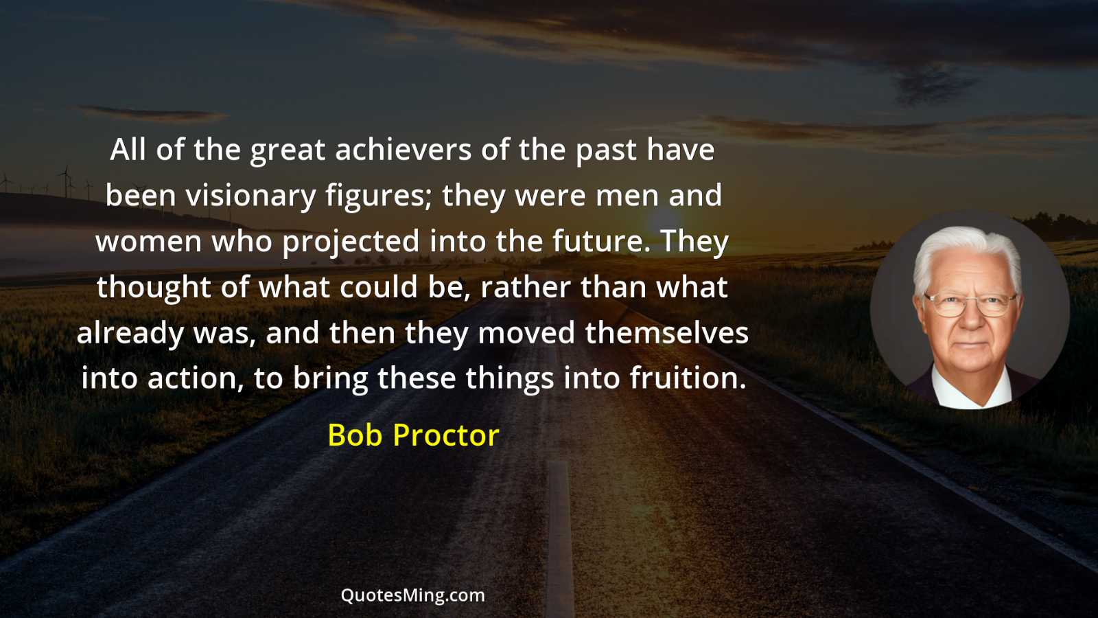 All of the great achievers of the past have been