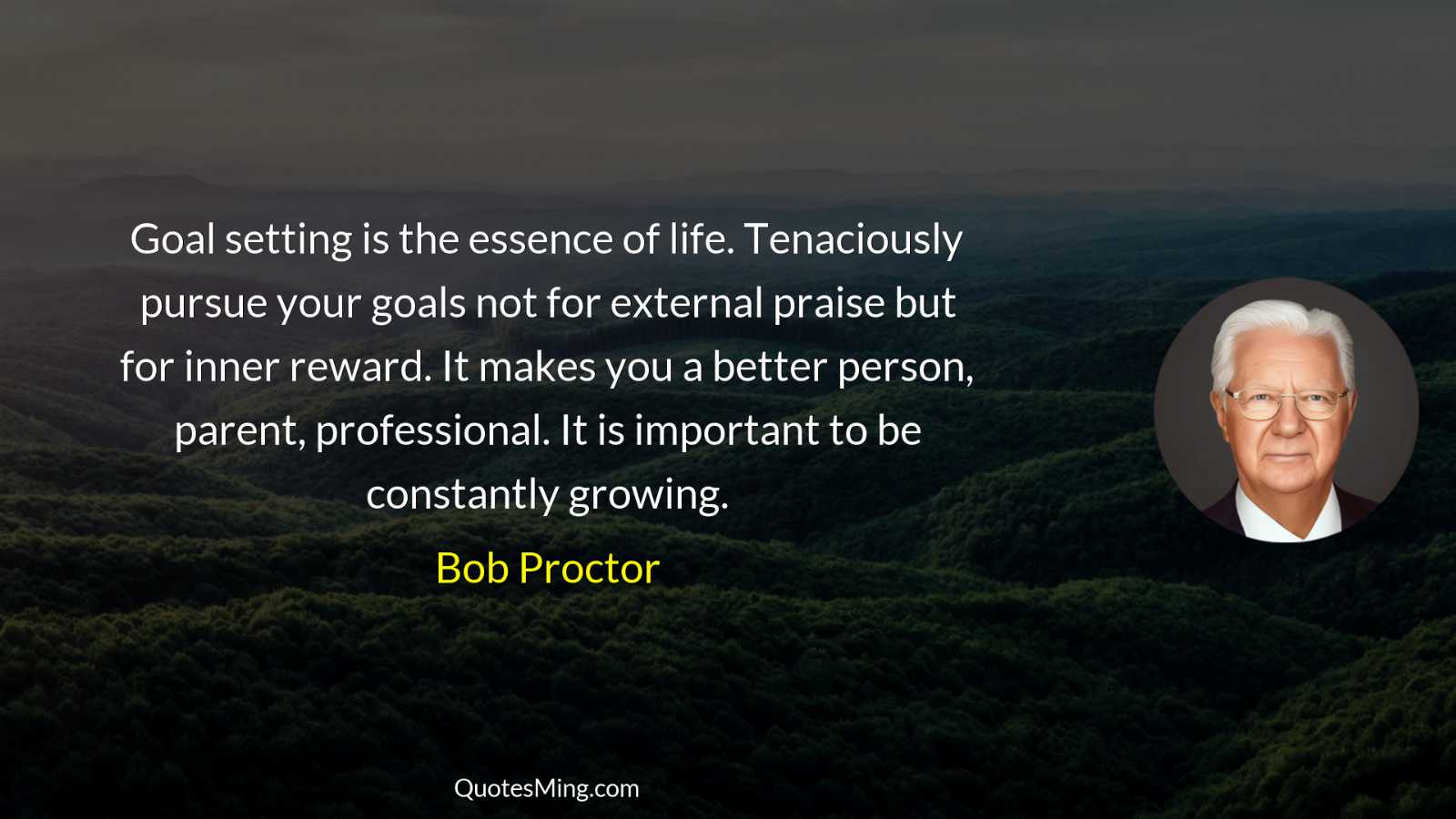 Goal setting is the essence of life Tenaciously pursue your