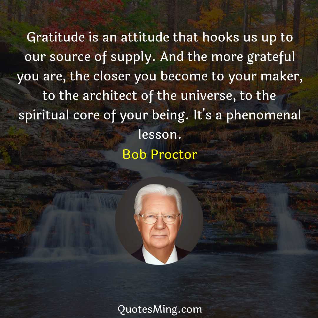 Gratitude is an attitude that hooks us up to our