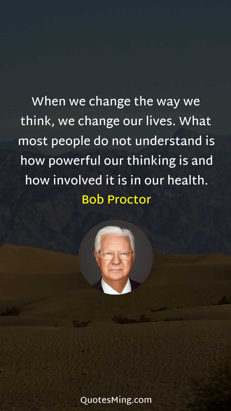 When we change the way we think we change our