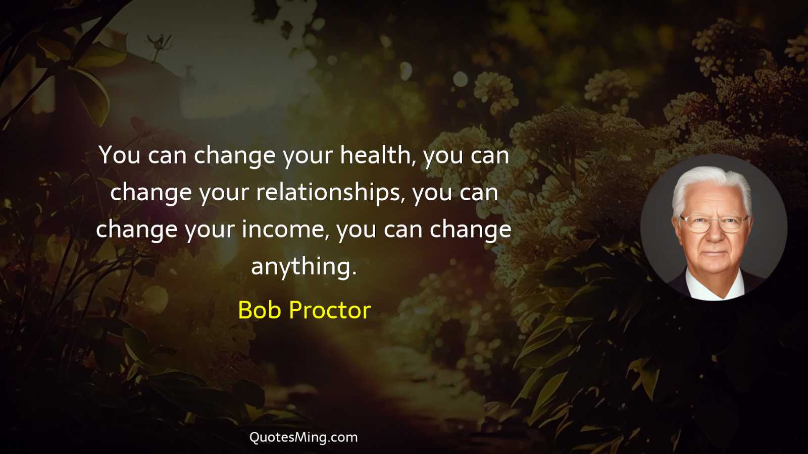 You can change your health you can change your relationships