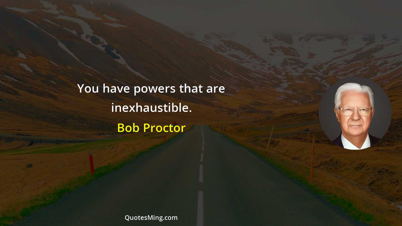 You have powers that are inexhaustible