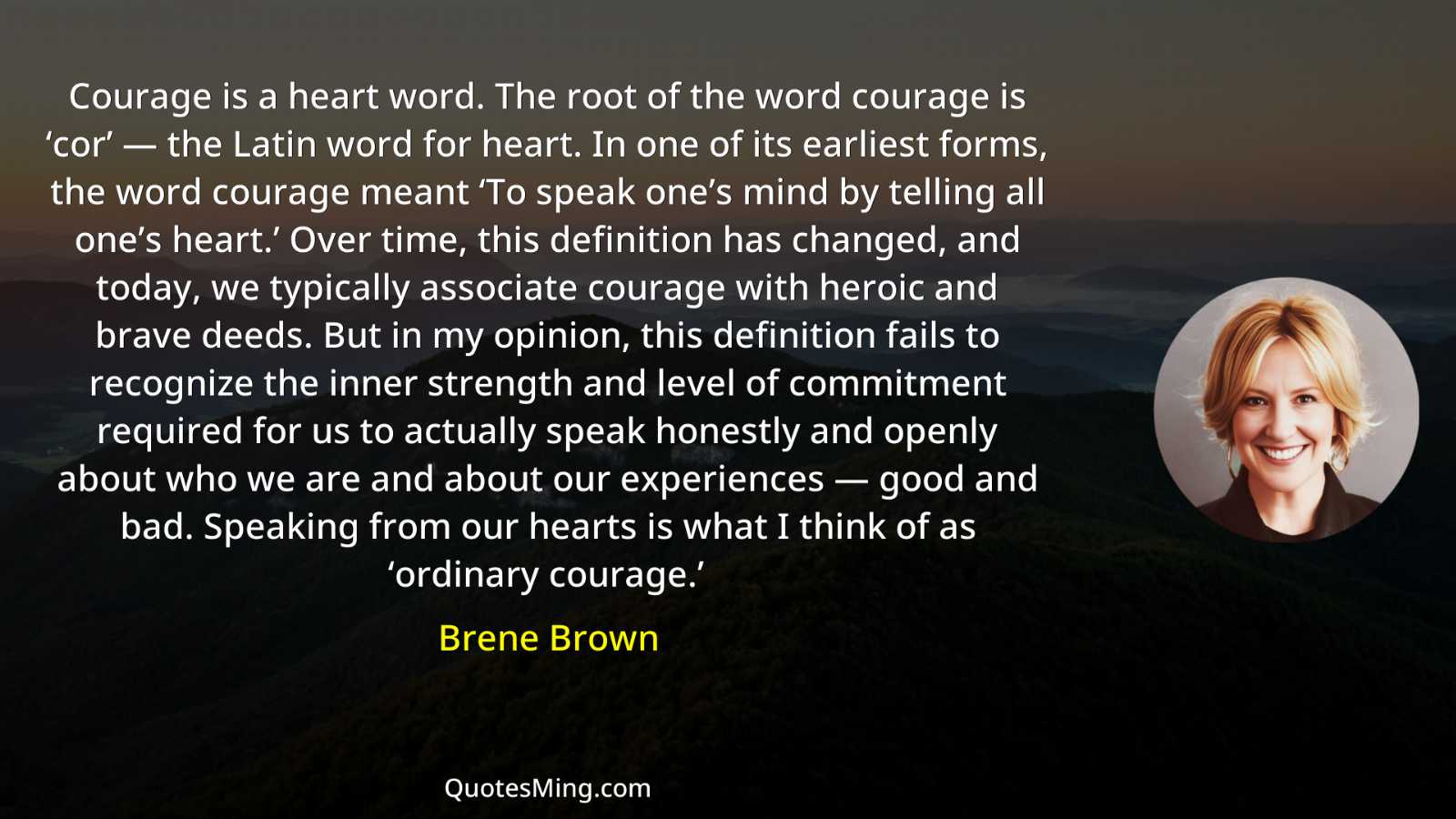 Courage is a heart word The root of the word