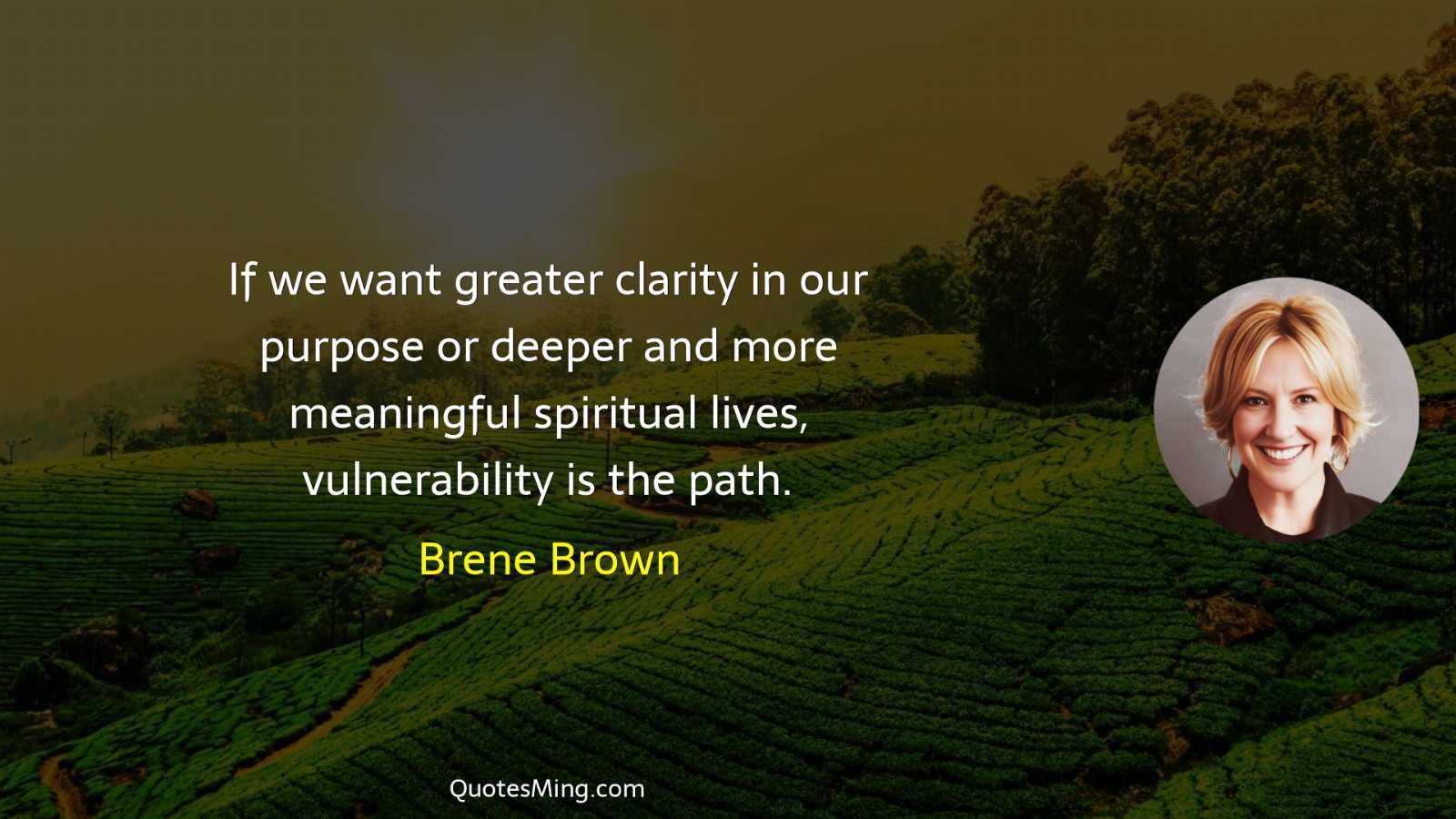 If we want greater clarity in our purpose or deeper