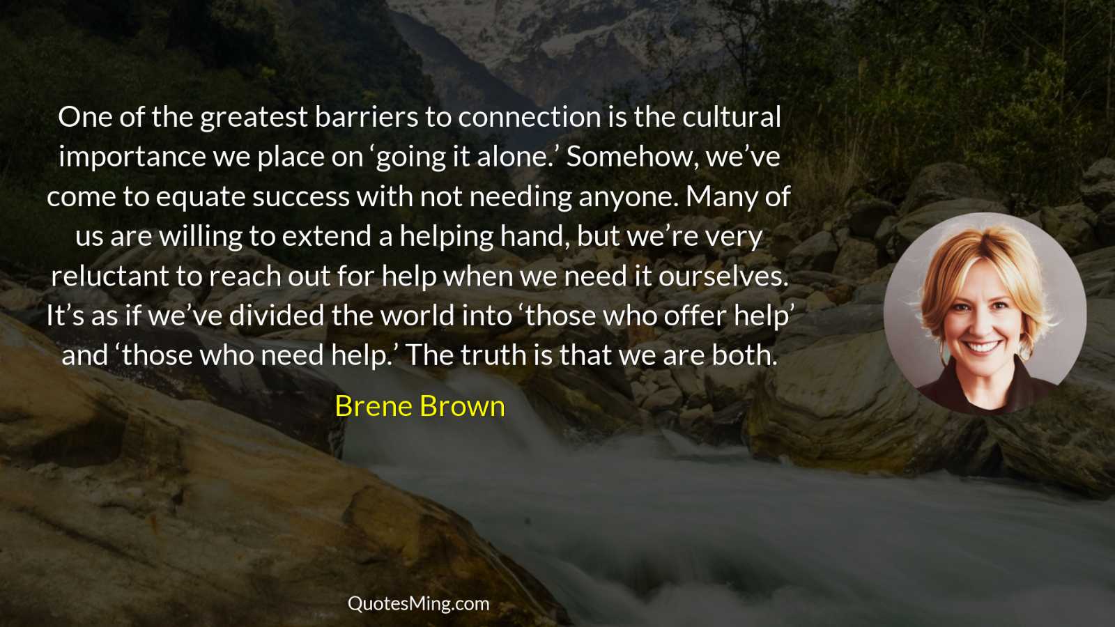 One of the greatest barriers to connection is the cultural