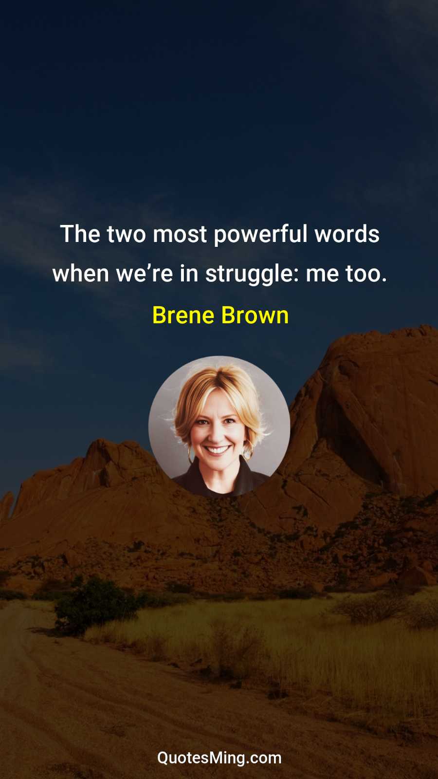 The two most powerful words when we’re in struggle: me