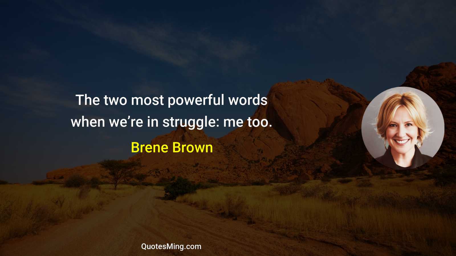 The two most powerful words when we’re in struggle: me