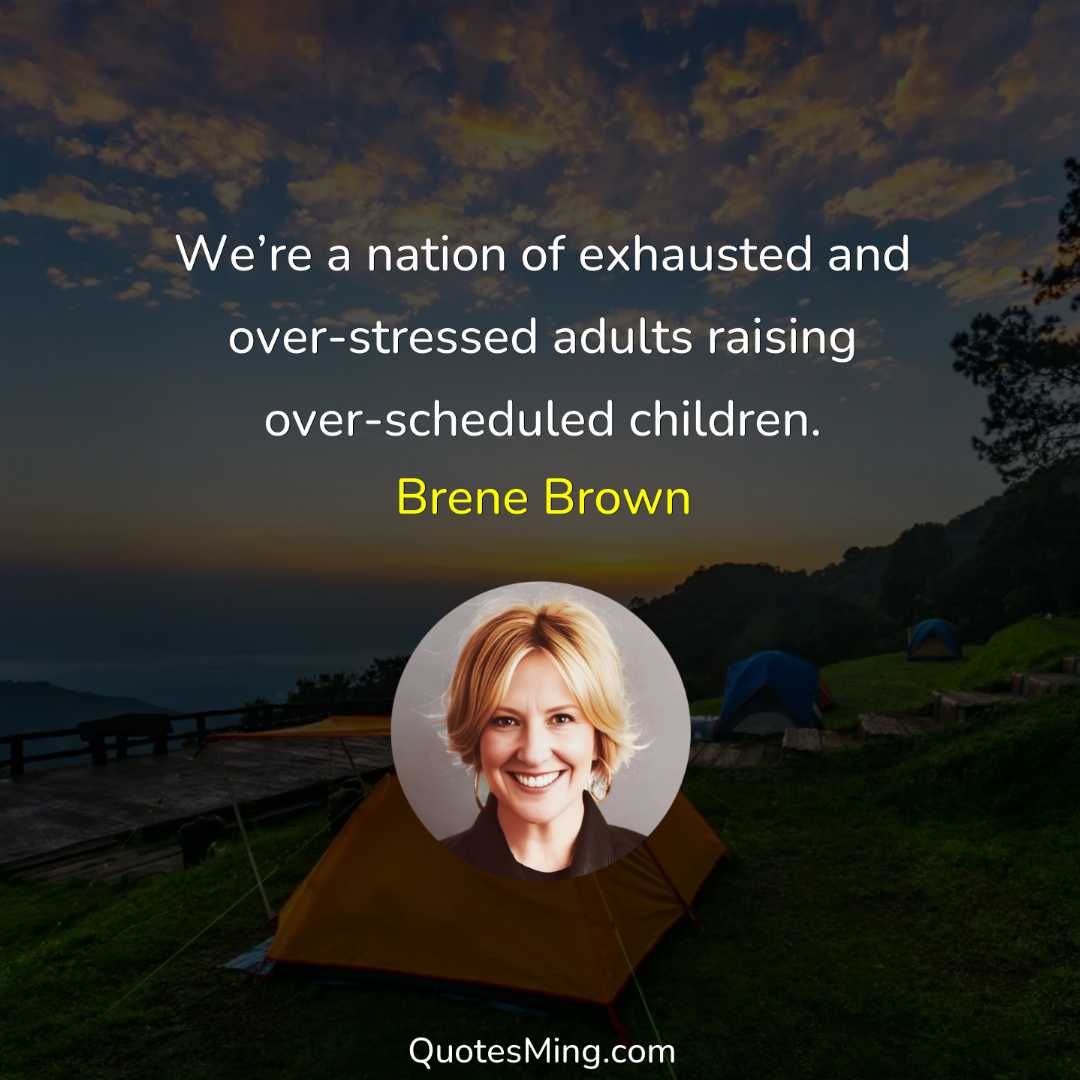 We’re a nation of exhausted and over-stressed adults raising over-scheduled