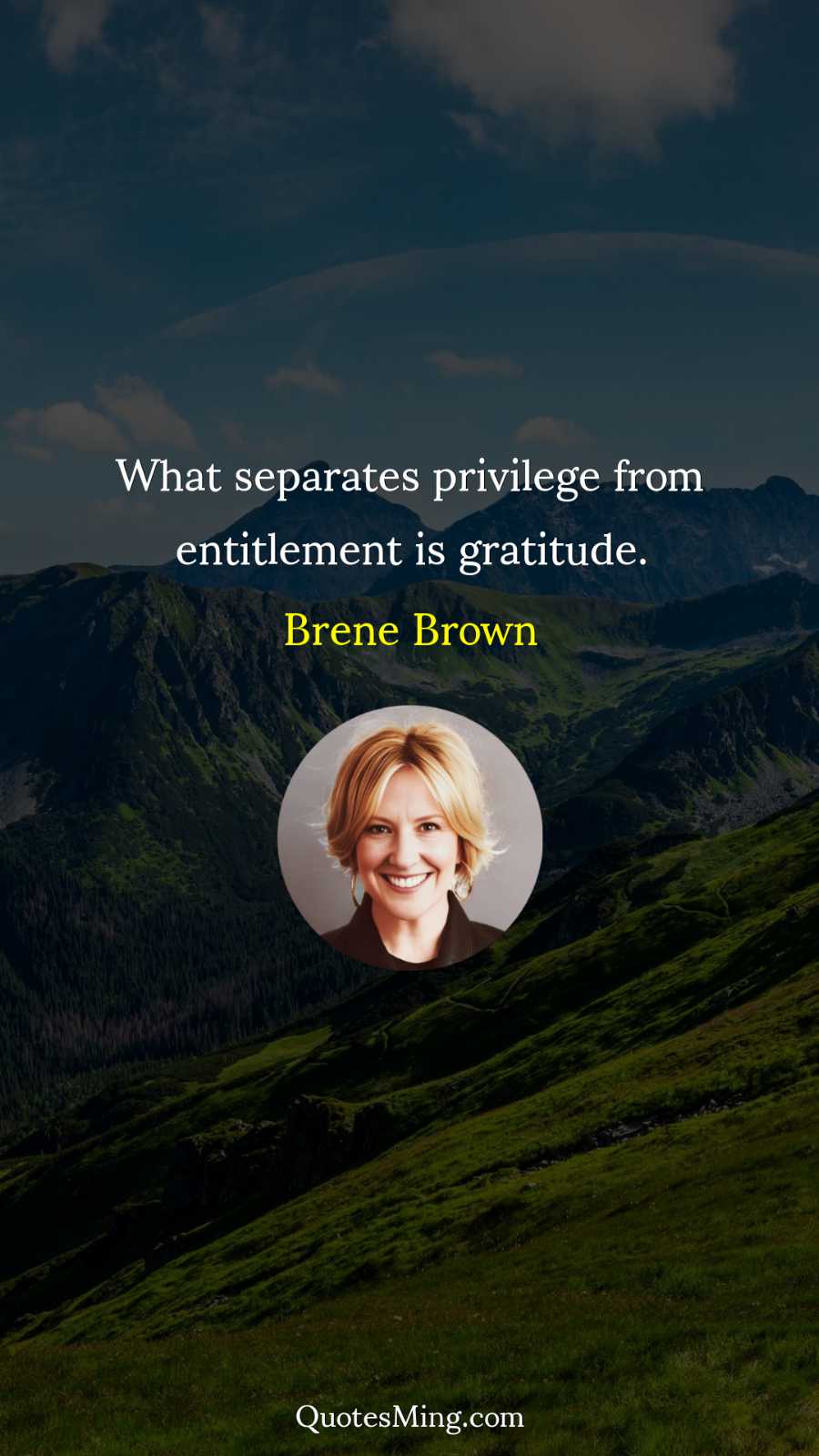 What separates privilege from entitlement is gratitude