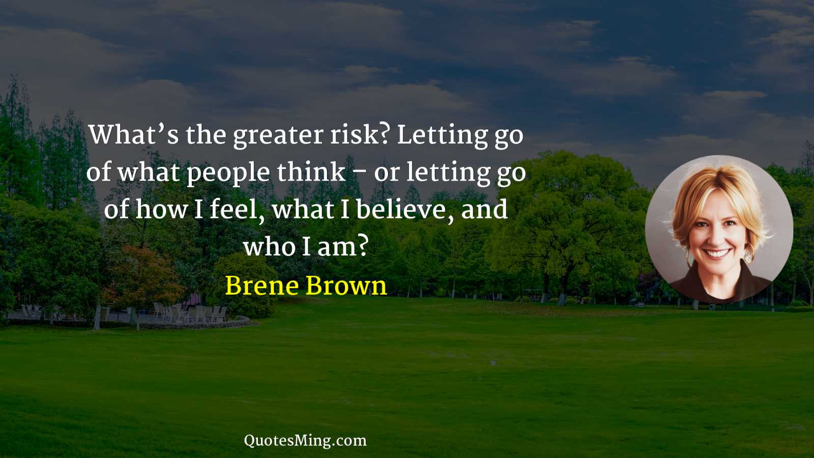 What’s the greater risk? Letting go of what people think