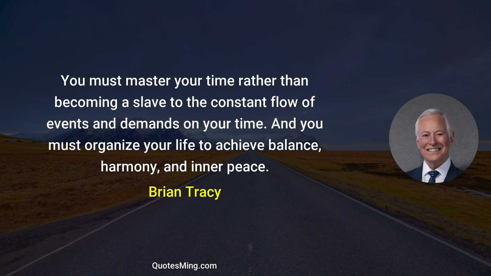 You must master your time rather than becoming a slave