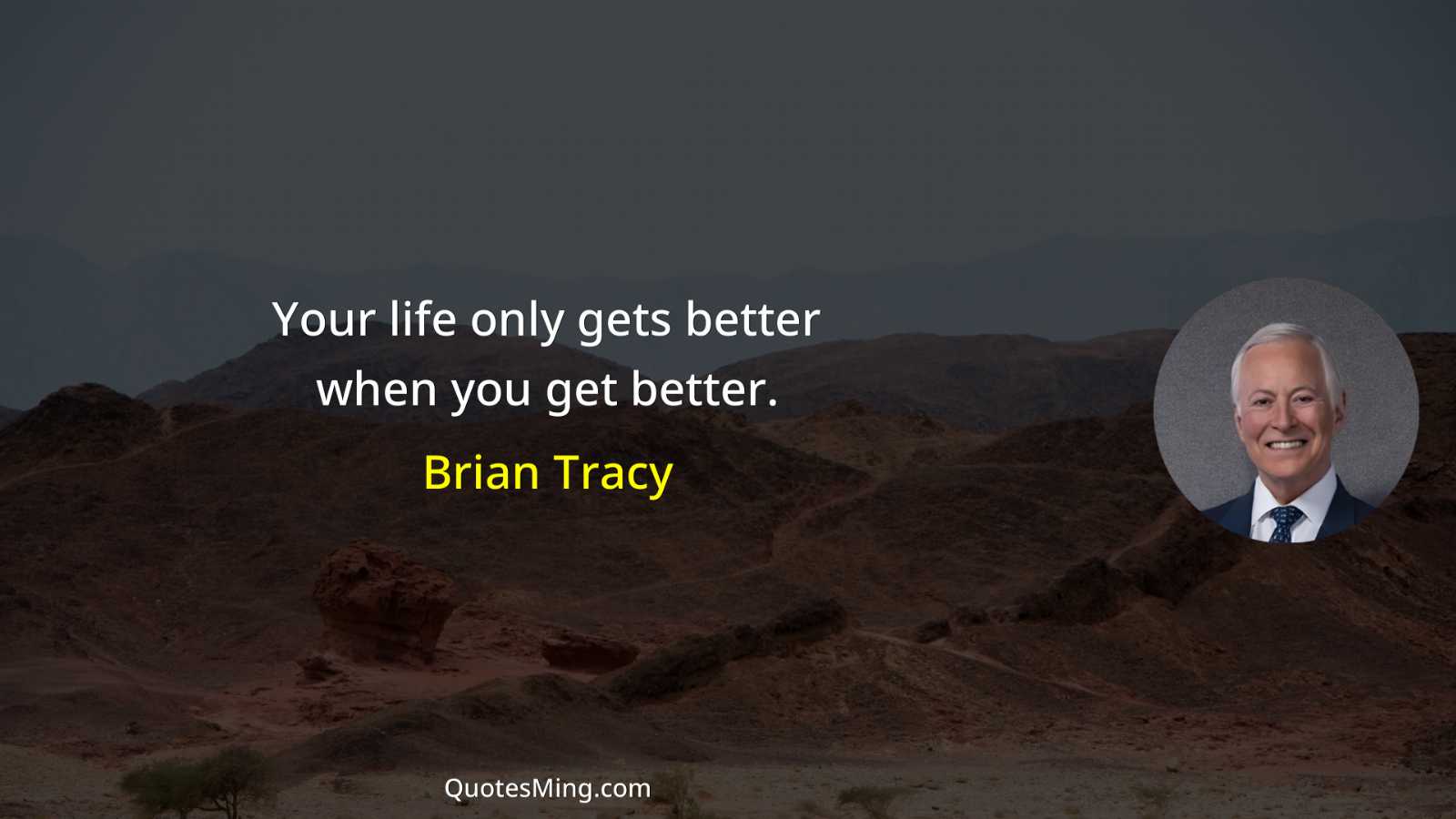 Your life only gets better when you get better