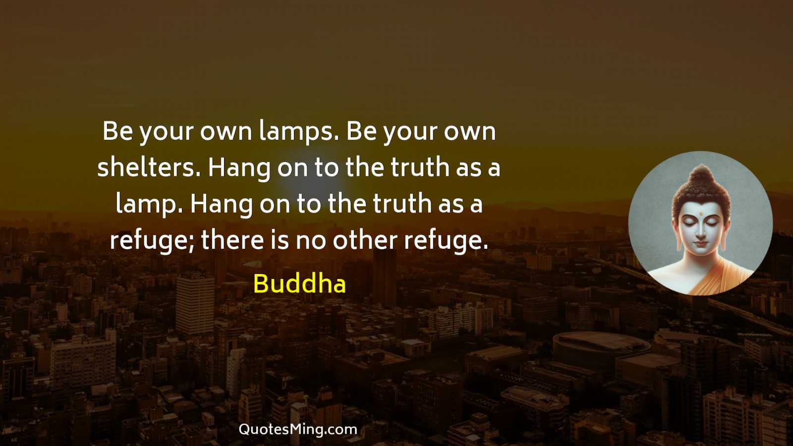 Be your own lamps Be your own shelters Hang on