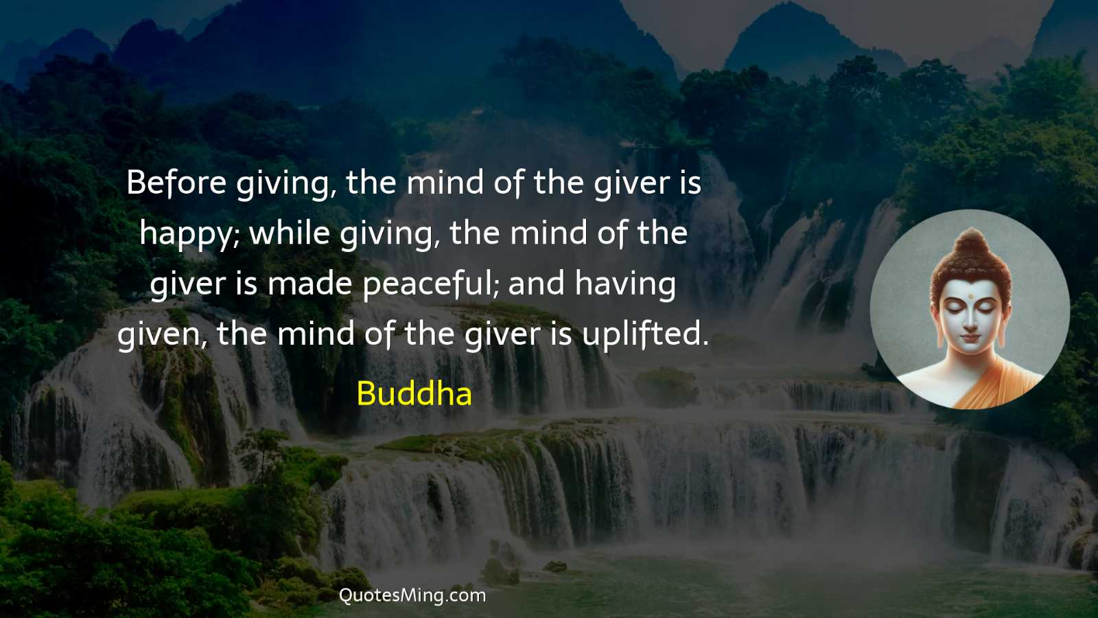 Before giving the mind of the giver is happy; while