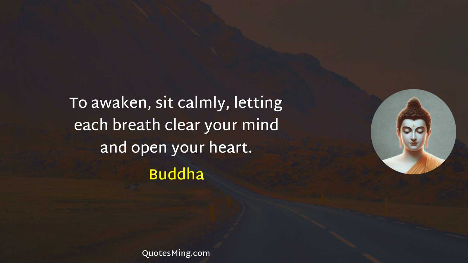 To awaken sit calmly letting each breath clear your mind