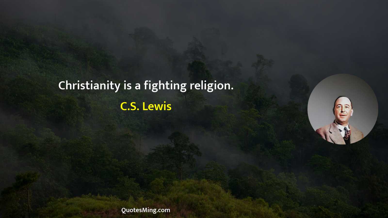 Christianity is a fighting religion