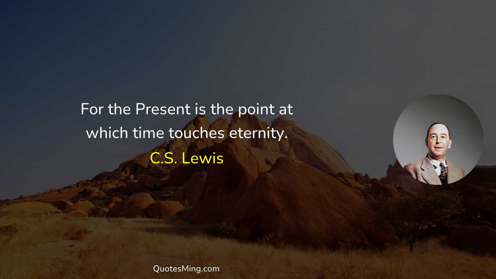 For the Present is the point at which time touches