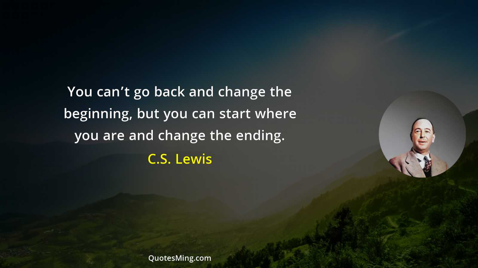 You can’t go back and change the beginning but you