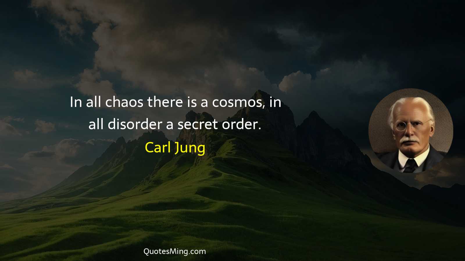 In all chaos there is a cosmos in all disorder