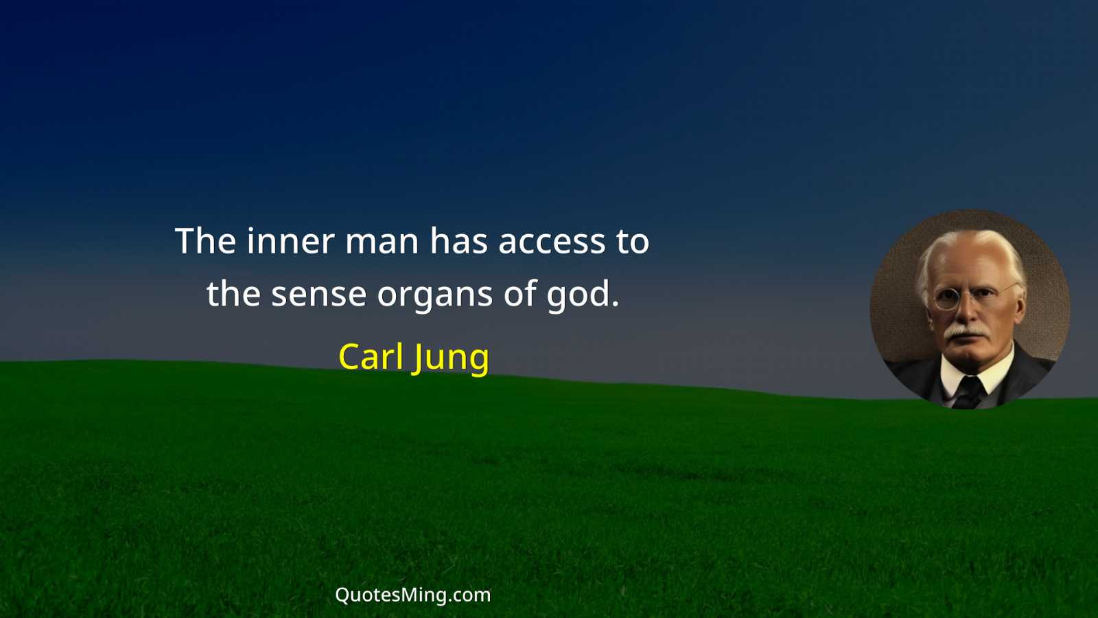 The inner man has access to the sense organs of