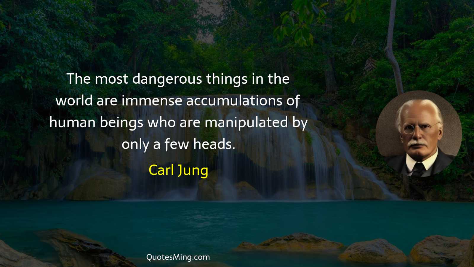 The most dangerous things in the world are immense accumulations