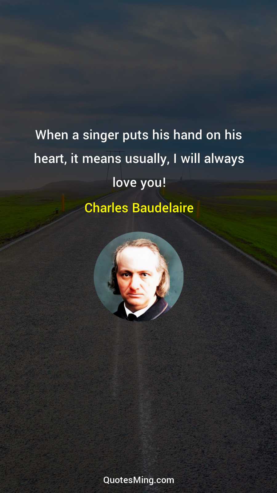 When a singer puts his hand on his heart it