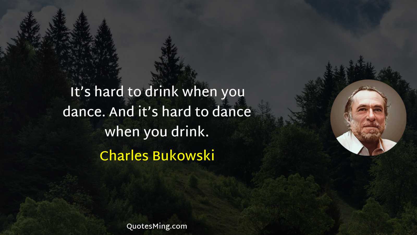 It’s hard to drink when you dance And it’s hard