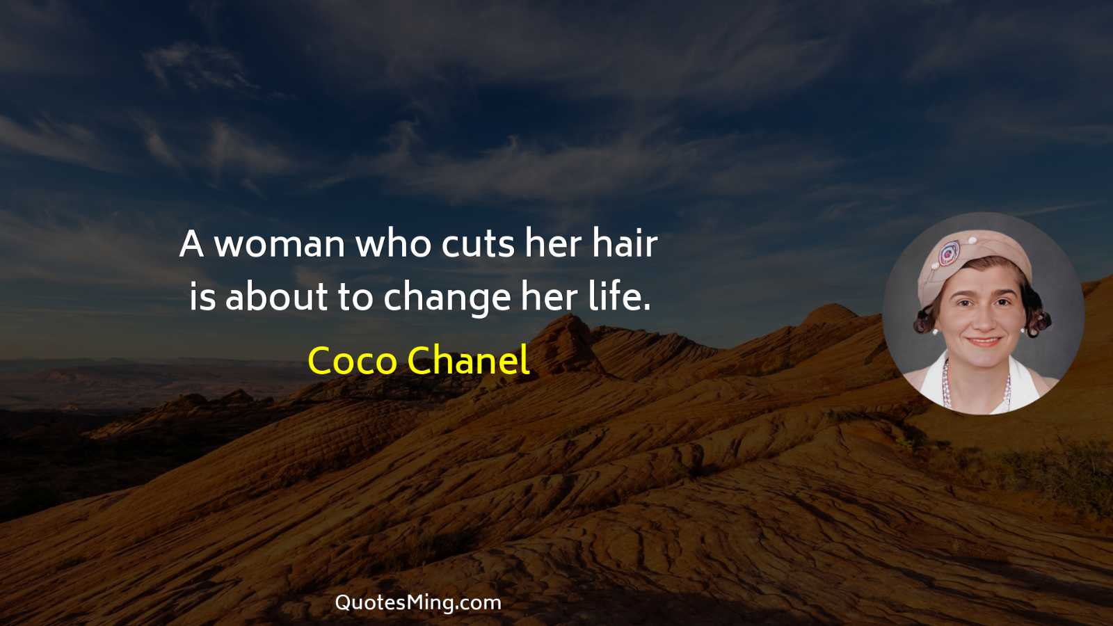 A woman who cuts her hair is about to change